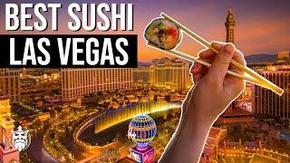 The Best Sushi Restaurants In Las Vegas