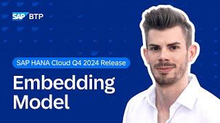 SAP HANA Cloud: Top New Features | Embedding Model | Q4 2024