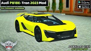 Audi Mod for Bus Simulator Indonesia | new car in bus simulator indonesia Indian car mod for bussid