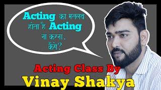 Acting Class By Vinay Shakya | Lets Act Actor Studio