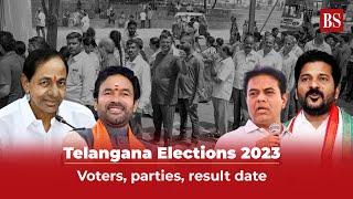 Telangana Elections 2023: Voters, parties, result date