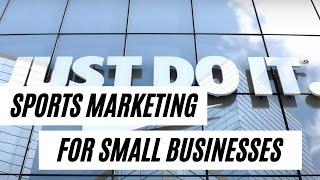 Sports Marketing Tips for Small Businesses - Geoff Wilson - Sports Branding