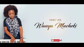 VIMBY VEE - WAUYA MUCHEKI ( VEE KEYS | WORSHIP MEDLY | TRACK 08) | HYMN