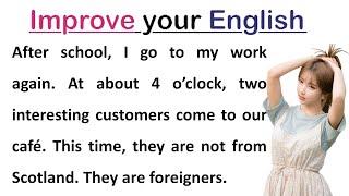 How to Improve Your Accent | Graded Readers | Improve Your English | Learn English Through Story