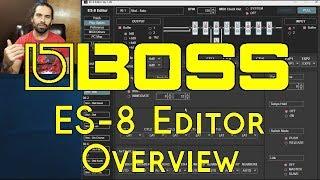 BOSS ES-8 Editor Overview