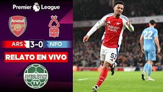 ARSENAL vs NOTTINGHAM FOREST EN VIVO   PREMIER LEAGUE 2024/25 • RELATO EN DIRECTO