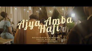 AJYA AMBA HAFI (Official Video) ~ MESSENGERS SINGERS || 2022