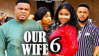 OUR WIFE SEASON 6(New Movie) Ken Erics & Nkechi Nnaji - 2024 Latest Nigerian Nollywood Movie