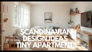 Scandinavian Design Ideas for Tiny Apartments: Minimalist & Cozy!