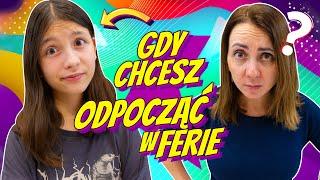 GDY CHCESZ ODPOCZĄĆ W FERIE! ODC 378