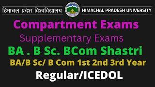 HPU compartment Exams I Supplementary Exam I BA B Sc B Com 1St 2nd 3rd year  I Regular I ICEDOL I