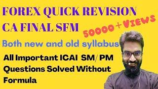 Forex Revision | Foreign exchange | ca final | Sfm | pratik jagati