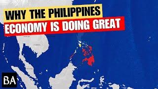 The Philippines Strong Economic Growth