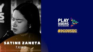 Satine Zaneta - Tamu (Live Performance at Play99ers Radio) | @9Coustic