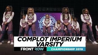 COMPLOT IMPERIUM VARSITY | FRONTROW | WORLD Division | World of Dance Championship 2019 | #WODCHAMPS