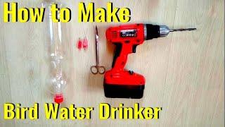 How to Make a Bird Drinker in 1 Minute