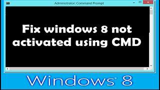 How to activate windows 8 using CMD