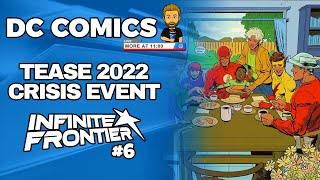 DC Comics Foreshadow 2022 Crisis Event In Infinite Frontier