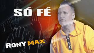 RONY MAX - SÓ FÉ (COVER)