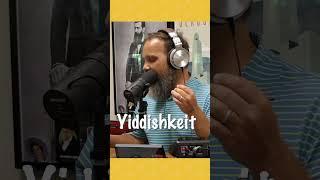 Yiddish Word - Yiddishkeit