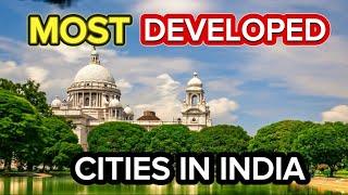 Top 10 Most Developed Cities in India in 2024