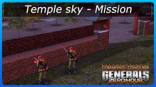 [C&C Generals Zero Hour] - Temple sky - Mission