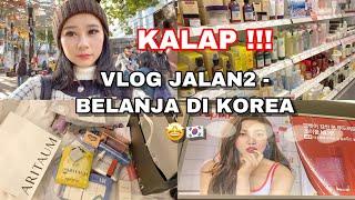 KOREA VLOG : Hari pertama langsung KALAP beli MakeUp + HAUL 