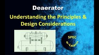 Deaerators: Understanding the Principles and Design Considerations