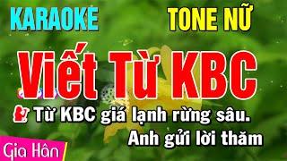 Karaoke Viết Từ KBC Tone Nữ | Nhạc Sống Gia Hân