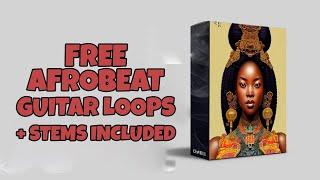 (Free) Afrobeat Guitar Loops Pack +Stems (Omah Lay Inspired Loops)