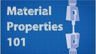 Material Properties 101
