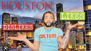 LIKES & DISLIKE ABOUT HOUSTON TEXAS, THINGS YOU SHOULD KNOW BEFORE MOVING HERE
