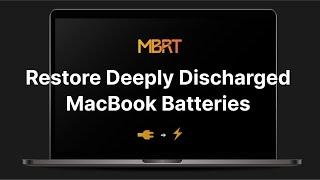 Restore Deeply Discharged MacBook Batteries with MBRT!  Fix Mac Battery Errors 