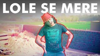 LOLE SE MERE | BCS RAGASUR | OFFICIAL MUSIC VIDEO