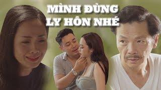 Mình Đừng Ly Hôn Nhé | Phim Ngắn Gia Đình Cảm Động | Nikawa