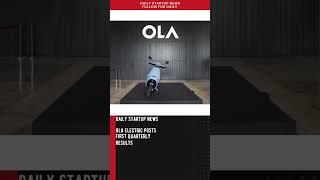 Ola Electric Posts First Quarterly Results as Public Company, Reports Revenue Growth and Reduced Los