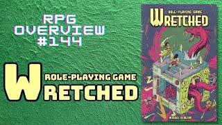 RPG Overview 144 Wretched Role-Playing Game