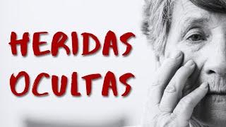 Heridas ocultas | Pastor Adalberto Castro