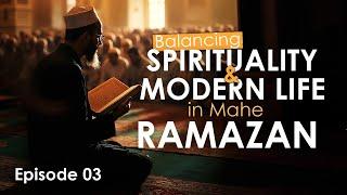 Balancing Spirituality & Modern Life || Episode 03 || Prof. Raza Abbas || Syed Hasan Asif