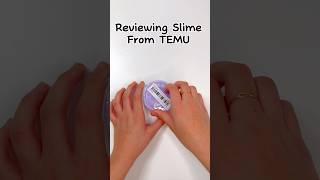 Reviewing Slime From TEMU #explore #slimeslime #slimeasmr #asmr #slimevideos #springslimes