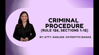 Criminal Procedure: Rule 126 (Sections 1-12)