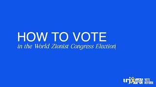 How to Vote in the World Zionist Congress Election 2025