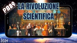 La Rivoluzione Scientifica / ProfBetti89