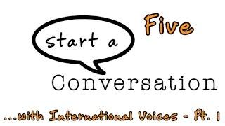 start a Conversation... with International Black Voices, Part 1