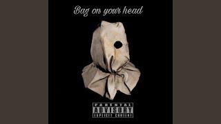 Bag on Your Head