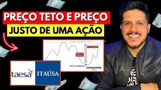 PREÇO TETO E PREÇO JUSTO DAS AÇÕES TAESA E ITAÚSA #ITSA4 #TAEE4