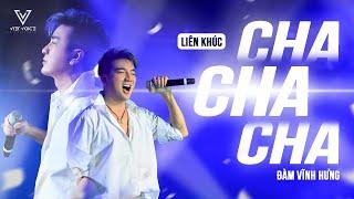 LK Chén Đắng, Tàn Tro, Gặp Nhau Làm Ngơ | Đàm Vĩnh Hưng gây nghiện với những bước nhảy Cha Cha Cha