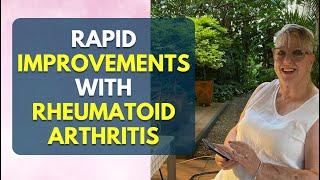 Rapid Improvements With Rheumatoid Arthritis