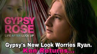 Gypsy Blanchard Life After Lockup: Gypsy Changes Her Looks, Tells Ryan That She Misses Ken...