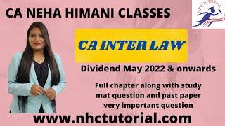 CA INTER LAW DIVIDEND PART 1 FOR NOV 2022 ATTEMPT & ONWARDS BY CA NEHA HIMANI GOEL